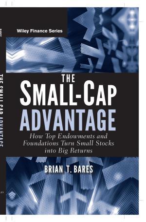 The Small-Cap Advantage                                                                                                                               <br><span class="capt-avtor"> By:Bares, Brian                                      </span><br><span class="capt-pari"> Eur:40,63 Мкд:2499</span>